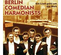 Berlin Comedian Harmonists - Ein Lied Geht Um die Welt