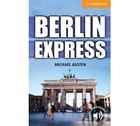 Berlin Express Level 4 Intermediate audio download | Michael Austen