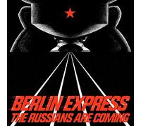 Berlin Express - The Russians Are Coming [Vinilo]