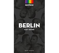 Berlin Gay Guide (Spartacus Berlin Gay Guide) [Idioma Inglés]