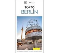 Berlín (Guías Visuales TOP 10): La guía que descubre lo mejor de cada ciudad (Guías de viaje)