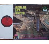 BERLIN IST DUFTE mfp # 1M048 30099 Das macht die Berliner Luft Untern Linden Das ist der Frühling von Berlin Es geht doch nischt über Berlin Sportpalast Walzer O Theophil Schlösser die im Monde liegen Im Grunewald ist Holzauktion Komm in meine Liebeslaube