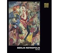Berlin Metropolis: 1918-1933