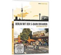 Berlin mit der S-Bahn erfahren - Quer durch die Stadt [Alemania] [DVD]