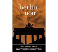 Berlin Noir (Akashic Noir)