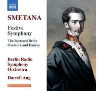Berlin Radio Symphony Orchestra (Rundfunk-Sinfonieorchester Berlin) - Smetana, B.: Triumphal (Festive) Symphony / The Bartered Bride (excerpts) (Berlin Radio Symphony, Darrell Ang)
