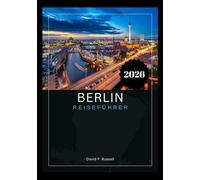 Berlin Reiseführer 2026