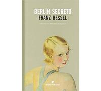 Berlín Secreto (El Pasaje de los Panoramas)