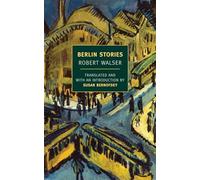 Berlin Stories: New York Review of Books (New York Review Books Classics)