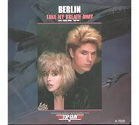 Berlin - Take my breath away (1986) / Vinyl single [Vinyl-Single 7'']