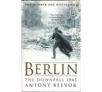 Berlin: The Downfall: 1945
