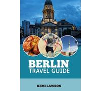 BERLIN TRAVEL GUIDE