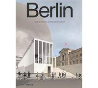 Berlin: Urban Architecture and Daily Life 2009-2022