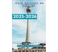 Berlina Guía de viaje 2025/2026: Descubra las maravillas culturales, los monumentos históricos y las experiencias locales que darán forma a su viaje.