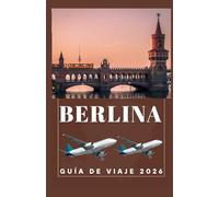 BERLINA GUÍA DE VIAJE 2026