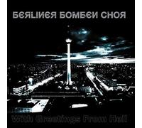 Berliner Bombenchor - With Greetings from Hell