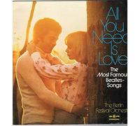 Berliner Festspielorchester - All You Need Is Love - The Most Famous Beatles Songs