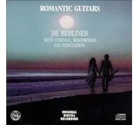 Berliner, Jay - Romantic Guitars