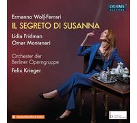 Berliner Operngruppe - Felix Krieger - Lidia Fridman - Il Segreto di Susanna