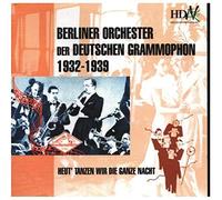 Berliner Orch.Dt.Gramo. - Heut´tanzen Wir die