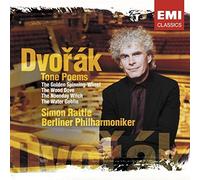 Berliner Philharmoniker (Artist, Orchestra),Sir Simon Rattle (Conductor) - Dvor¨¢k: Tone Poems By Berliner Philharmoniker (Artist, Orchestra),Sir Simon Rattle (Conductor) (2005-07-04)