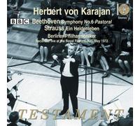 Berliner Philharmoniker - Beethoven: Sinfonie Nr. 6 / Strauss: Ein Heldenleben (Herbert von Karajan dirigiert, 1972)