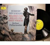 BERLINER PHILHARMONIKER - HERBERT VON KARAJAN - MELODIEN VON JOHANN UND JOSEF STRAUSS - DEUTSCHE GRAMMOPHON SONDERAUFLAGE - VINYL