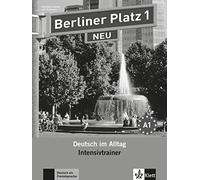 BERLINER PLATZ 1 NEU, INTENSIVTRAINER: Intensivtrainer 1 (SIN COLECCION)