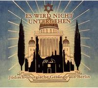 Berliner Synagogen-Chor - ES Wird Nicht Untergehen [Import]
