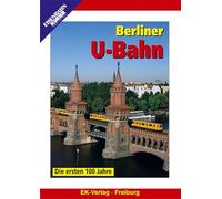 Berliner U-Bahn - Die ersten 100 Jahre [Alemania] [DVD]
