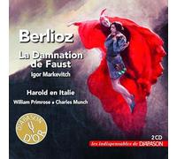 Berlioz : La Damnation de Faust - Harold en Italie. Primrose, Markevitch, Munch.
