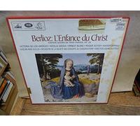 Berlioz : l'enfance du Christ