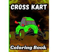 Bermrider Cross Kart Coloring Book: Off-Road Racing Car Pro Buggy Gift Speedway Raceway Kids Activity Race Engine Motorsport