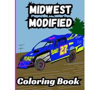 Bermrider Midwest Modified Coloring Book: Dirt Track Race Car Speedway Raceway E-Mod Economy Limited