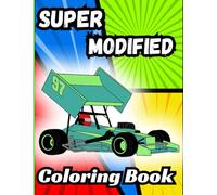 Bermrider Super Modified Coloring Book: Race Car Track Speedway Raceway Kids Gift Party 350 Big Block Wingless Winged