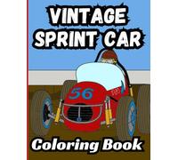 Bermrider Vintage Sprint Car Coloring Book: Oval Race Car Dirt Track Kids Crate Open Racing Gift 410 360 305 Speedway Raceway