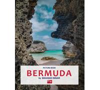 Bermuda: A Stunning Coffee Table Photo Book for Travel and Tourism Enthusiasts