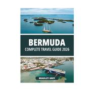 BERMUDA COMPLETE TRAVEL GUIDE 2026