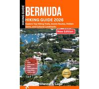 Bermuda Hiking Guide 2026: Explore Trails, Culture, and Hidden Gems Beyond the Beaches