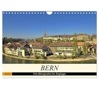 BERN - Vom Bärengraben bis Zytglogge (Wandkalender 2026 DIN A4 quer), CALVENDO Monatskalender: BERN - die Hauptstadt mit vielen Facetten.