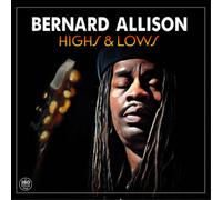 Bernard Allison Highs & Lows (Vinyl) 12" Album (Importación USA)