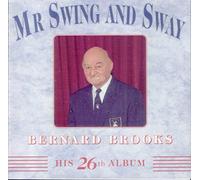 Bernard Brooks Mr Swing And Sway His 26th Album Sequence