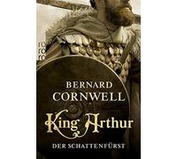Bernard Cornwell Gisel King Arthur: Der Schattenfürst: Historische (Tapa blanda)