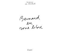 Bernard en roue libre