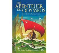Bernard Evslin Die Abenteuer des Odysseus: Neu erzählt von Bernar (Tapa blanda)