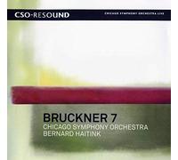 Bernard Haitink & Chicago Symphony Orchestra - Bruckner / Symphonie N° 7