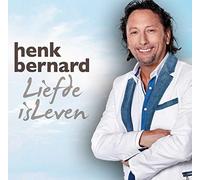 Bernard, Henk - Liefde Is Leven