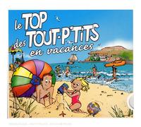 Bernard-Henri Levitte - Le Top des Tout P'Tits en Vacances