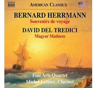 Michel Lethiec y Fine Arts Quartet – Souvenirs de Voyage / Magyar Madness – NAXOS