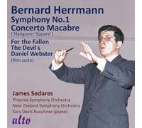 Bernard Herrmann : Symphonie n° 1 - Concerto Macabre - Œuvres orchestrales. Buechner, Sedares.